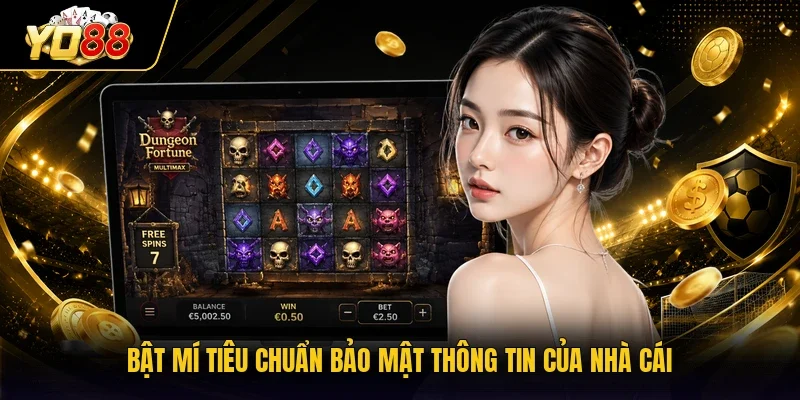 Bật mí tiêu chuẩn bảo mật thông tin của cổng game