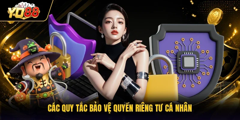 Các quy tắc bảo vệ quyền riêng tư cá nhân