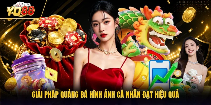 Giải pháp quảng bá hình ảnh cá nhân đạt hiệu quả
