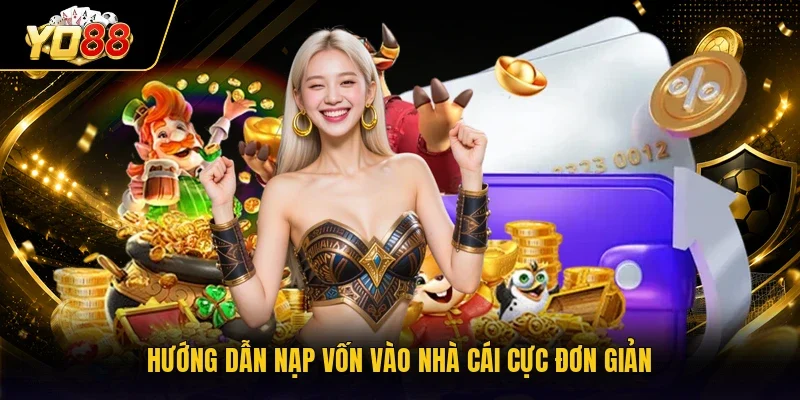 Hướng dẫn nạp vốn vào cổng game cực đơn giản