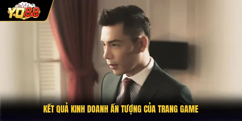 Kết quả kinh doanh ấn tượng của trang game