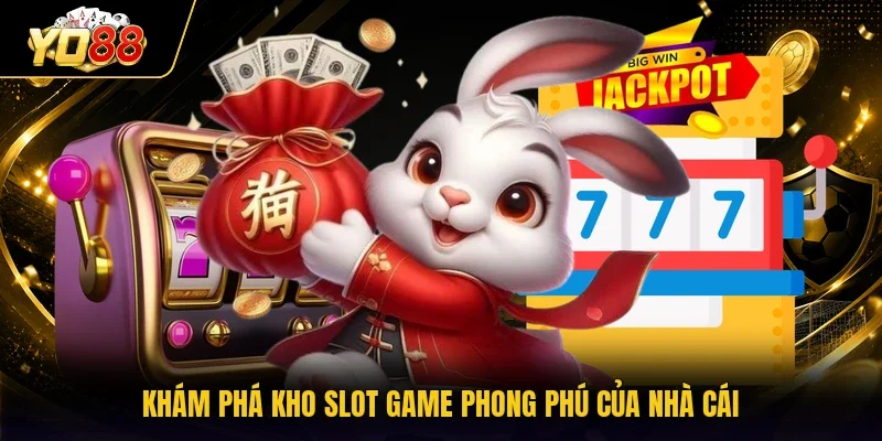 Khám phá kho slot game phong phú của cổng game