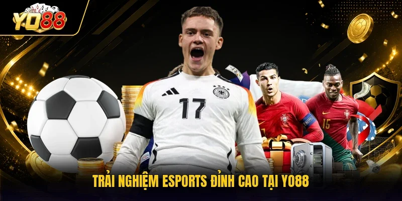 Trải nghiệm eSports đỉnh cao tại YO88