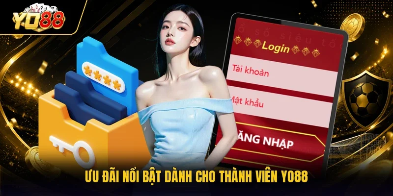 Ưu đãi nổi bật dành cho thành viên YO88